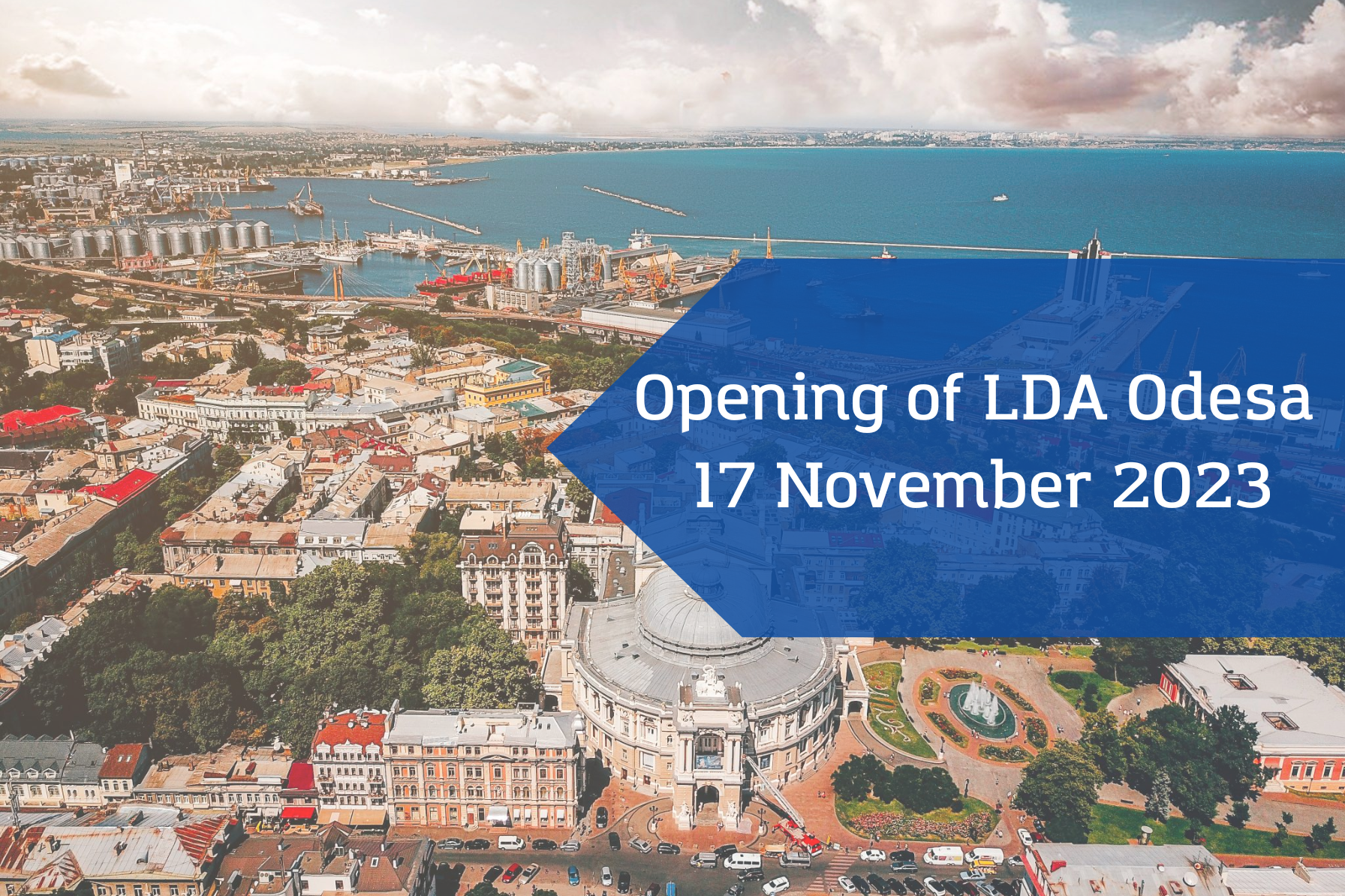Opening of LDA Odesa in Ukraine on 17/11/2023