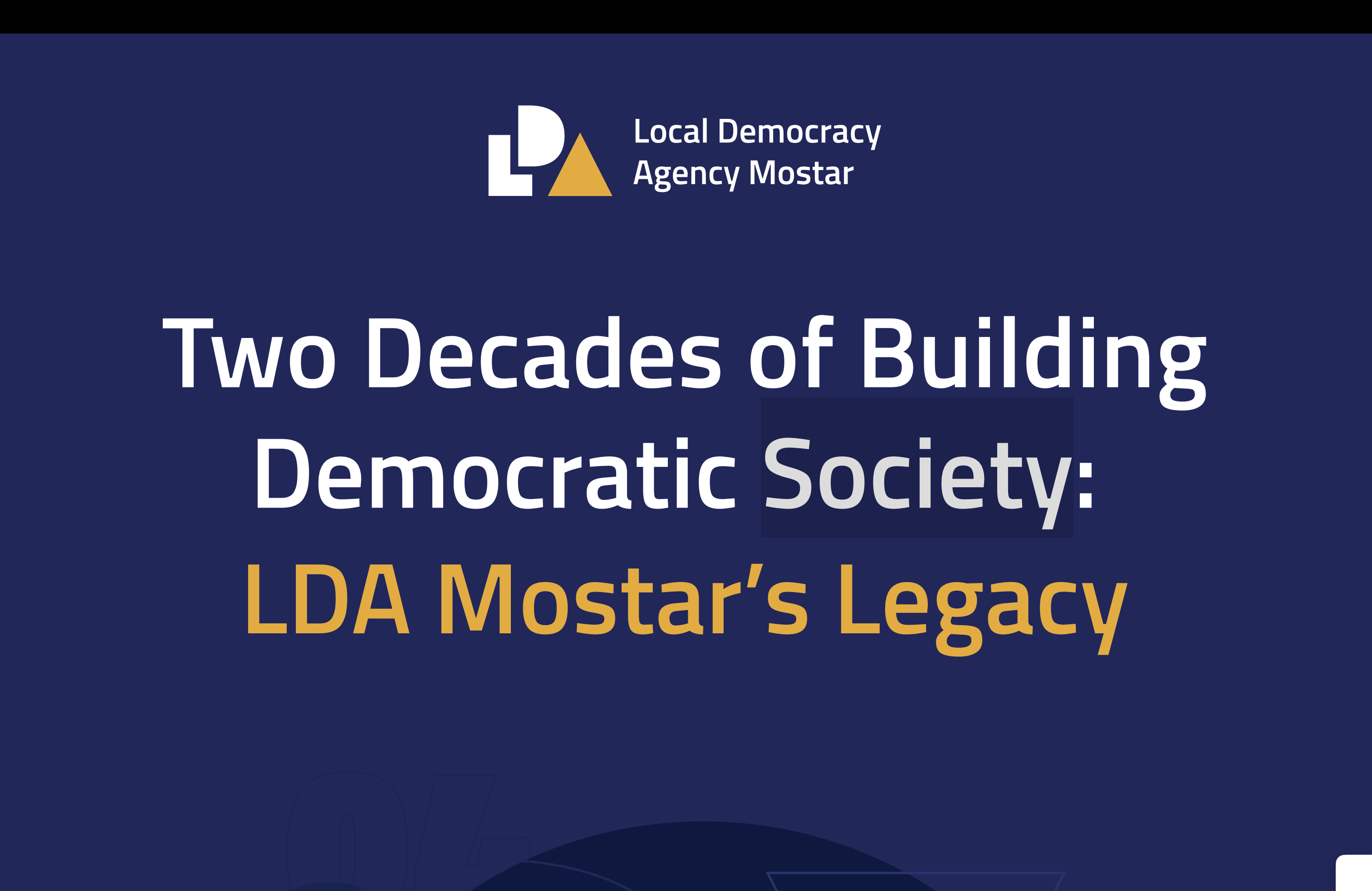 Two Decades of Building Democratic Society: LDA Mostar’s Legacy