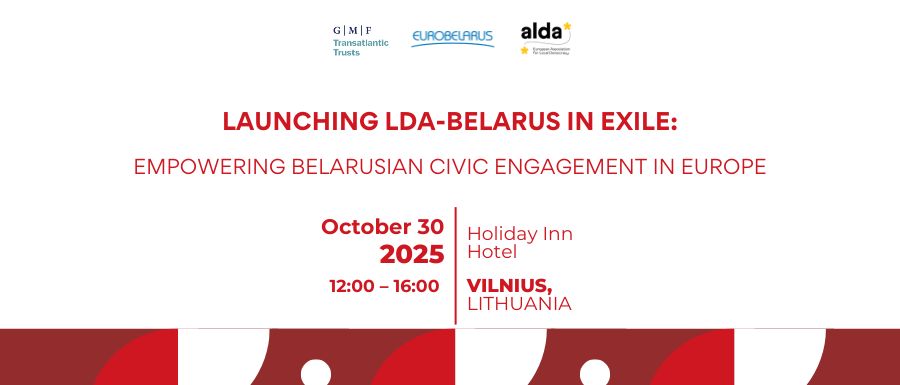Empowering Belarusian Civic Engagement in Europe: The Launch of LDA-Belarus in Exile